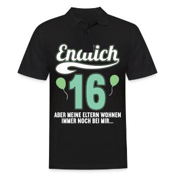 Endlich 16 aber Eltern leben bei mir 16 Geburtstag - Männer Poloshirt - Schwarz - Vorne - Kai (181cm)