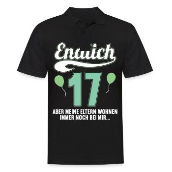 Endlich 17 aber Eltern leben bei mir 17 Geburtstag - Männer Poloshirt - Schwarz - Vorne - Kai (181cm)