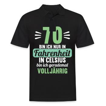 70 bin ich in Fahrenheit in Celsius 70 Geburtstag - Männer Poloshirt - Schwarz - Vorne - Kai (181cm)