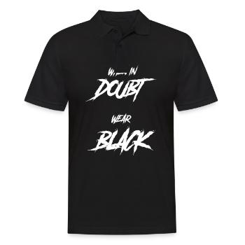 Goth saying Funny When in doubt Wear black - Men's Polo Shirt - black - Front - Kai (181cm)