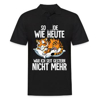 So Müde Wie Heute War Ich Seit Gestern Nicht Mehr - Männer Poloshirt - Schwarz - Vorne - Kai (181cm)