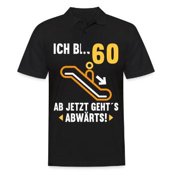 Ich bin 60 Ab jetzt gehts abwärts 60 Geburtstag - Männer Poloshirt - Schwarz - Vorne - Kai (181cm)