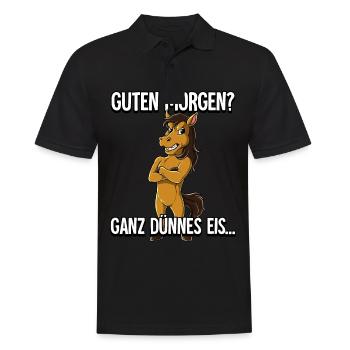Guten Morgen Ganz Dünnes Eis Pferd - Männer Poloshirt - Schwarz - Vorne - Kai (181cm)
