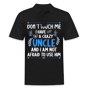 I have a crazy uncle niece nephew - Men's Polo Shirt - black - Front - Kai (181cm)