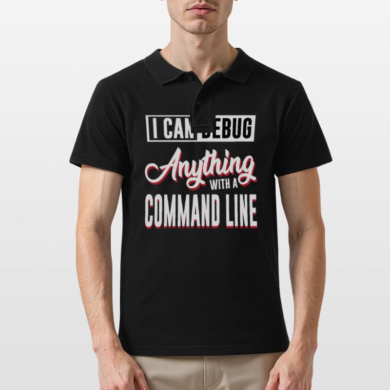 I Can Debug Anything With a Command Line for Linux Männer Poloshirt