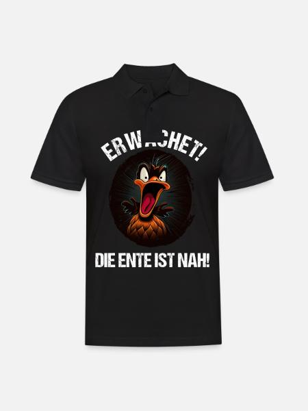 Erwachet Die Ente ist nah Duck Ente lustiges Enten - Männer Poloshirt - Schwarz