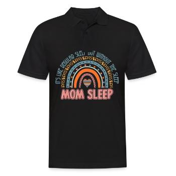 Support Sleep Deprived Mom - Mom Sleep for Mental - Männer Poloshirt - Schwarz - Vorne - Kai (181cm)