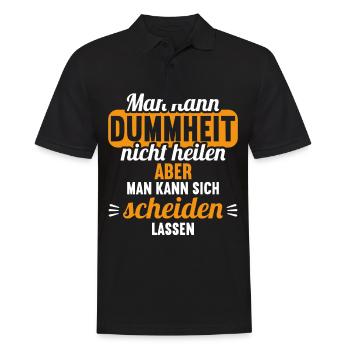 Dummheit kann man nicht heilen Scheidungs - Männer Poloshirt - Schwarz - Vorne - Kai (181cm)