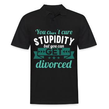 You cant cure Stupidity but you can get divorced - Men's Polo Shirt - black - Front - Kai (181cm)