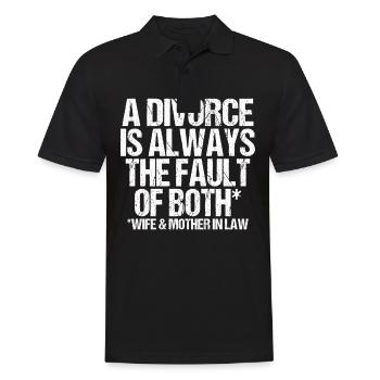 Divorce is a fault of both Wife and Mother in Law - Men's Polo Shirt - black - Front - Kai (181cm)