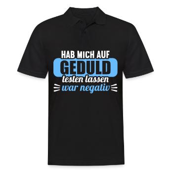 Hab mich auf Geduld testen lassen war bin negativ - Männer Poloshirt - Schwarz - Vorne - Kai (181cm)
