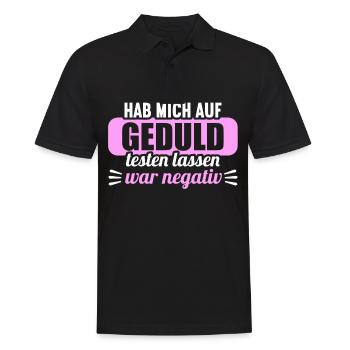 Hab mich auf Geduld testen lassen war bin negativ - Männer Poloshirt - Schwarz - Vorne - Kai (181cm)