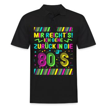 Mir reichts ich geh zurück in die 80er Kostüm - Männer Poloshirt - Schwarz - Vorne - Kai (181cm)