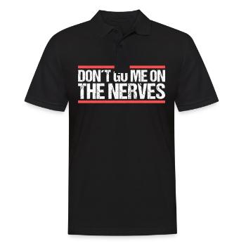 Don ́t go me on the nerves Denglisch - Men's Polo Shirt - black - Front - Kai (181cm)