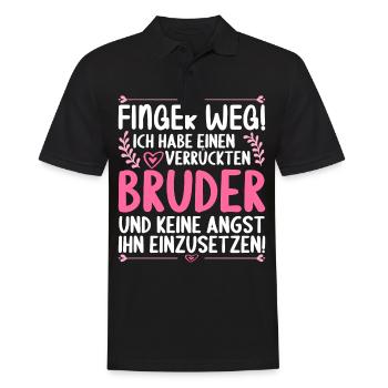 Finger weg ich habe einen verrückten Bruder - Männer Poloshirt - Schwarz - Vorne - Kai (181cm)