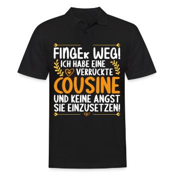 Finger weg ich habe eine verrückte Cousine - Männer Poloshirt - Schwarz - Vorne - Kai (181cm)