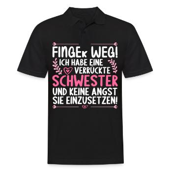 Finger weg ich habe eine verrückte Schwester - Männer Poloshirt - Schwarz - Vorne - Kai (181cm)