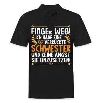 Finger weg ich habe eine verrückte Schwester - Männer Poloshirt - Schwarz - Vorne - Kai (181cm)