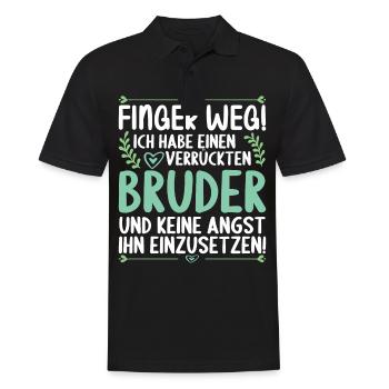 Finger weg ich habe einen verrückten Bruder - Männer Poloshirt - Schwarz - Vorne - Kai (181cm)