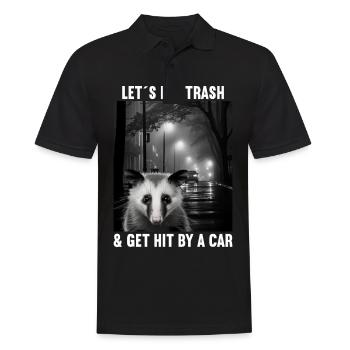 Lets eat Trash and get hit by a Car Opossum Possum - Männer Poloshirt - Schwarz - Vorne - Kai (181cm)