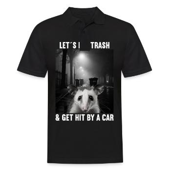 Lets eat Trash and get hit by a Car Opossum Possum - Männer Poloshirt - Schwarz - Vorne - Kai (181cm)