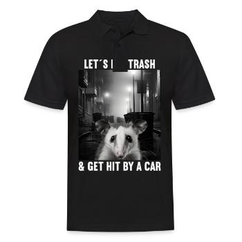 Lets eat Trash and get hit by a Car Opossum Possum - Männer Poloshirt - Schwarz - Vorne - Kai (181cm)