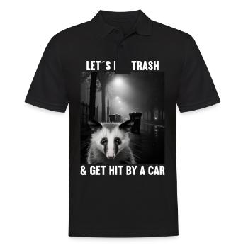 Lets eat Trash and get hit by a Car Opossum Possum - Männer Poloshirt - Schwarz - Vorne - Kai (181cm)