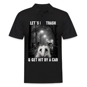 Lets eat Trash and get hit by a Car Opossum Possum - Männer Poloshirt - Schwarz - Vorne - Kai (181cm)