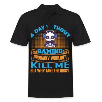 A day without gaming won't kill you Funny - Men's Polo Shirt - black - Front - Kai (181cm)