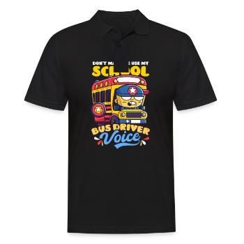 Busfahrer Verwenden Sie die Stimme des Schulbusfahrers - Männer Poloshirt - Schwarz - Vorne - Kai (181cm)