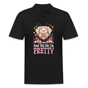 Oyster Feed Me Oysters And Tell Me I'm Pretty - Men's Polo Shirt - black - Front - Kai (181cm)