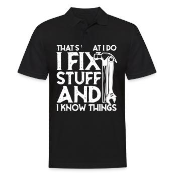 thats what i do i fix stuff and i know things - Männer Poloshirt - Schwarz - Vorne - Kai (181cm)