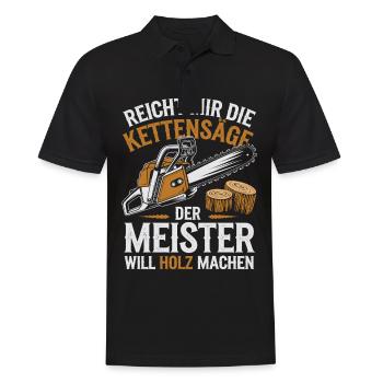 Der Meister will Holz machen Kettensäge Holzfäller - Männer Poloshirt - Schwarz - Vorne - Kai (181cm)