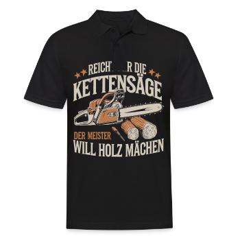 Der Meister will Holz machen Kettensäge Holzfäller - Männer Poloshirt - Schwarz - Vorne - Kai (181cm)