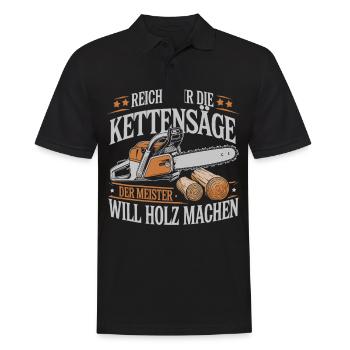 Der Meister will Holz machen Kettensäge Holzfäller - Männer Poloshirt - Schwarz - Vorne - Kai (181cm)