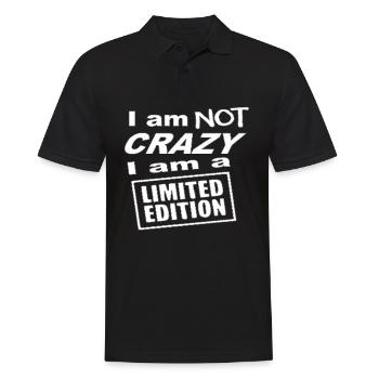 I am not crazy i am a limited edition - Men's Polo Shirt - black - Front - Kai (181cm)