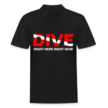 Dive Right Here Right Now Diver Taucher - Männer Poloshirt - Schwarz - Vorne - Kai (181cm)