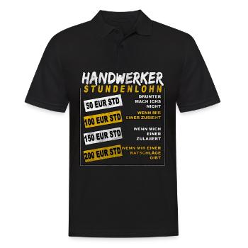 Handwerker Stundenlohn - Für alle Bastler - Männer Poloshirt - Schwarz - Vorne - Kai (181cm)