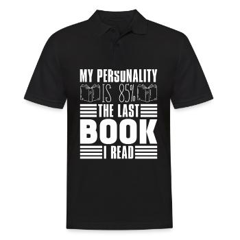 Meine Persönlichkeit Macht 85 % Des Las Buches - Männer Poloshirt - Schwarz - Vorne - Kai (181cm)