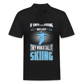 Snowboarding was easy they call it skiing - Men's Polo Shirt - black - Front - Kai (181cm)