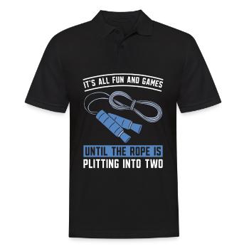 Es Ist Alles Spaß Und Spiel, Bis Das Seil Reißt - Männer Poloshirt - Schwarz - Vorne - Kai (181cm)