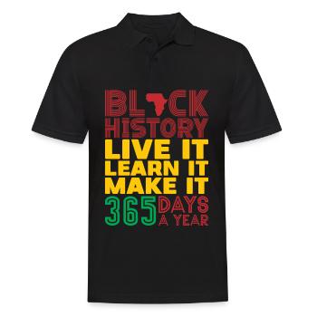 Live it, learn it, make it black History - Men's Polo Shirt - black - Front - Kai (181cm)
