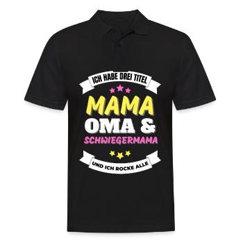 Ich habe drei Titel mama oma schwiegermama mutti - Männer Poloshirt - Schwarz - Vorne - Kai (181cm)