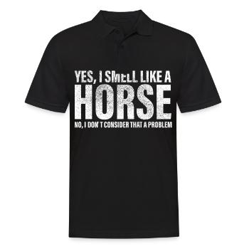 Yes, I smell like a horse - No, I hold that - Men's Polo Shirt - black - Front - Kai (181cm)