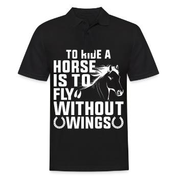 Riding a horse means flying without wings - Men's Polo Shirt - black - Front - Kai (181cm)