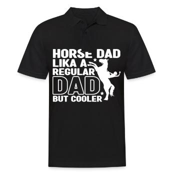Pferdepapa wie ein normaler Papa, nur cooler - - Männer Poloshirt - Schwarz - Vorne - Kai (181cm)