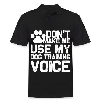 Don't force me to use my dog trainer voice - Men's Polo Shirt - black - Front - Kai (181cm)