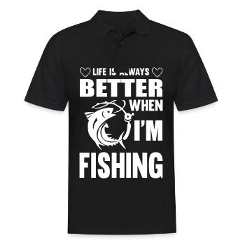Life is always better when I fish - - Men's Polo Shirt - black - Front - Kai (181cm)