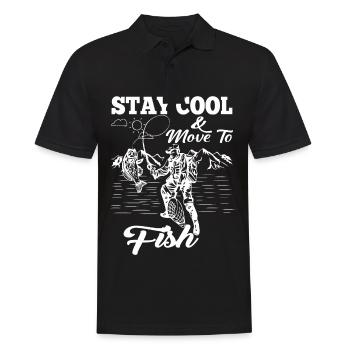 Bleib cool & beweg dich zum Fischen - - Männer Poloshirt - Schwarz - Vorne - Kai (181cm)