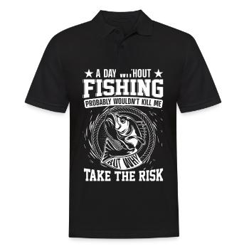 A day without fishing probably wouldn't make me - Men's Polo Shirt - black - Front - Kai (181cm)
